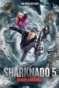 Download Sharknado 5: Global Swarming (2017) {English With Subtitles} BluRay 480p [300MB] || 720p [600MB]