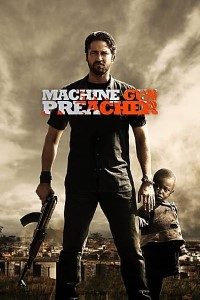 Download Machine Gun Preacher (2011) Dual Audio (Hindi-English) 480p [400MB] || 720p [900MB] || 1080p [2.6GB]