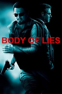 Download Body of Lies (2008) Dual Audio {Hindi-English} 480p [400MB] || 720p [1GB] || 1080p [2.2GB]