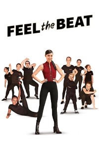 Download Feel the Beat (2020) Dual Audio (Hindi-English) 480p [400MB] || 720p [1.1GB]