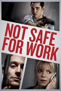 Download Not Safe for Work (2014) Dual Audio (Hindi-English) 480p [300MB] || 720p [600MB]