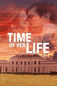 Download Time of Her Life (2005) Dual Audio (Hindi-English) 480p [300MB] || 720p [800MB]