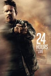 Download 24 Hours to Live (2017) Dual Audio (Hindi-English) 480p [300MB] || 720p [800MB] || 1080p [2GB]