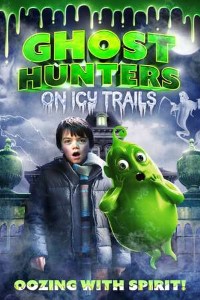 Download Ghosthunters On Icy Trails (2015) Dual Audio (Hindi-English) 480p [350MB] || 720p [850MB]