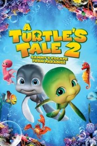 Download A Turtle’s Tale 2 : Sammy’s Escape from Paradise (2012) Dual Audio (Hindi-English) 480p [300MB] || 720p [800MB]