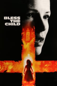 Download Bless the Child (2000) Dual Audio (Hindi-English) 480p [300MB] || 720p [800MB] || 1080p [1.40GB]