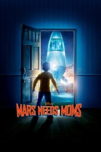 Download Mars Needs Moms (2011) Dual Audio (Hindi-English) 480p [250MB] || 720p [600MB]
