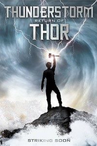Download Thunderstorm Return of Thor (2011) Dual Audio (Hindi-English) 480p [300MB] || 720p [850MB]
