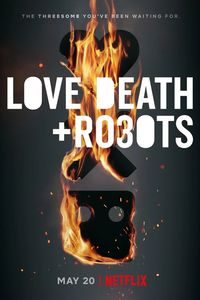 Download NetFlix Love, Death & Robots (Season 1 – 3) {Hindi-English} 720p x265 [120MB] || 1080p [500MB]