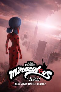 Download Miraculous World: New York – United HeroeZ (2020) Dual Audio (Hindi-English) 480p [260MB] || 720p [650MB] || 1080p [1GB]