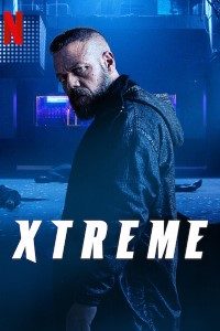 Download Xtreme (2021) Dual Audio {Hindi-English} WeB-DL 480p [400MB] || 720p [1GB] || 1080p [3.3GB]