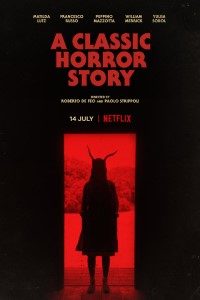 Download A Classic Horror Story (2021) {English With Subtitles} Web-DL 480p [330MB] || 720p [850MB] || 1080p [2GB]