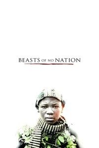 Download Beasts of No Nation (2005) {English With Subtitles} 480p [500MB] || 720p [1GB] || 1080p [2.13GB]