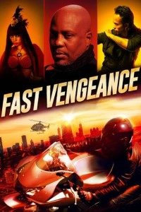 Download Fast Vengeance (2021) {English With Subtitles} 480p [500MB] || 720p [1GB] || 1080p [2.1GB]