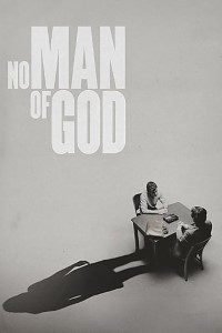 Download No Man of God (2021) {English With Subtitles} Web-DL 480p [350MB] || 720p [700MB] || 1080p [1.9GB]