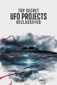 Download Top Secret UFO Projects: Declassified (Season 1) {English With Subtitles} WeB-DL 720p [350MB] || 1080p [2.2GB]
