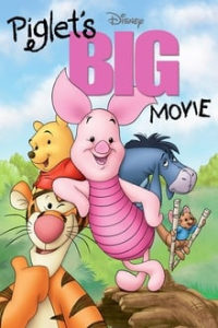 Download Piglet’s Big Movie (2003) Dual Audio (Hindi-English) 480p [320MB] || 720p [690MB] || 1080p [1.45GB]