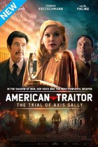 Download American Traitor: The Trial of Axis Sally (2021) {English With Subtitles} Web-DL 480p [300MB] || 720p [900MB] || 1080p [2.1GB]