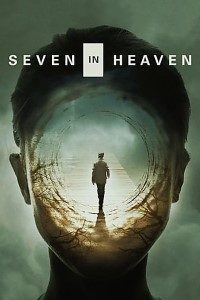 Download Seven in Heaven (2018) {English With Subtitles} 480p [500MB] || 720p [900MB]