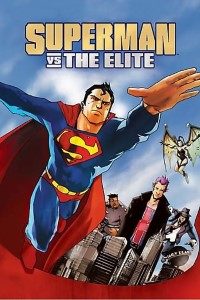 Download Superman vs. The Elite (2012) {English With Subtitles} 480p [250MB] || 720p [550MB] || 1080p [1.1GB]