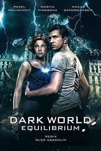 Download Dark World: Equilibrium (2013) Hindi Dubbed WeB-DL HD 480p [300MB] || 720p [850MB] || 1080p [1.2GB]
