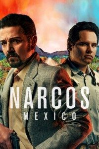 Download Narcos: Mexico (Season 1 – 3) Dual Audio {Hindi-English} 720p 10Bit [350MB] || 1080p [1.7GB]