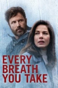 Download Every Breath You Take (2021) {English With Subtitles} 480p [450MB] || 720p [1GB]