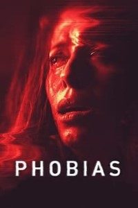 Download Phobias (2021) {English With Subtitles} 480p [425MB] || 720p [815MB]