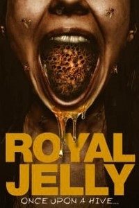 Download Royal Jelly (2021) {English With Subtitels} 480p [MB] || 720p [MB] || 1080p [GB]