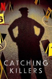 Download Catching Killers (Season 1-3) {English With Subtitles} WeB-DL 720p [200MB] || 1080p [750MB]