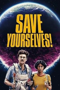 Download Save Yourselves! (2020) Dual Audio (Hindi-English) 480p [300MB] || 720p [1GB] || 1080p [2GB]