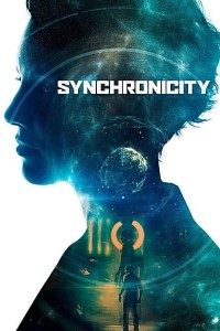 Download Synchronicity (2015) {English With Subtitles} 480p [500MB] || 720p [950MB] || 1080p [1.7GB]