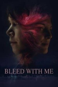 Download Bleed With Me (2020) {English With Subtitles} 480p [360MB] || 720p [740MB]