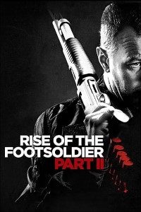 Download Rise of the Footsoldier: Part II (2015) {English With Subtitles} 480p [300MB] || 720p [800MB] || 1080p [1.66GB]