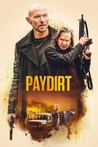 Download Paydirt (2020) {English With Subtitles} 480p [380MB] || 720p [830MB]