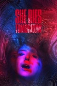Download She Dies Tomorrow (2020) {English With Subtitles} 480p [400MB] || 720p [800MB]