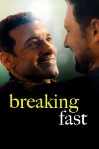 Download Breaking Fast (2020) {English With Subtitles} 480p [450MB] || 720p [850MB]