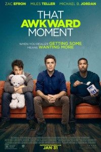 Download That Awkward Moment (2014) {English With Subtitles} Web-DL 480p [300MB] || 720p [650MB] || 1080p [1.5GB]