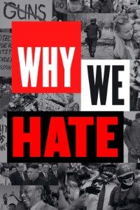 Download Why We Hate (Season 1) Dual Audio {Hindi-English} WeB-DL 720p 10Bit [250MB] || 1080p [840MB]