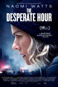 Download The Desperate Hour (2021) {English With Subtitles} 480p [350MB] || 720p [750MB] || 1080p [1.6GB]