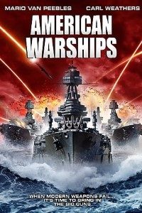 Download American Warships (2012)  Dual Audio (Hindi-English) 480p [300MB] || 720p [1GB]