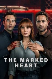 Download The Marked Heart (Season 1-2) Multi Audio {Hindi-English-Spanish} Web-DL 480p [130MB] || 720p [270MB] || 1080p [1GB]