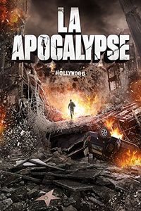 Download LA Apocalypse (2014) Dual Audio (Hindi-English) BluRay 480p [289MB] || 720p [829MB]