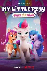 Download My Little Pony: Make Your Mark (Season 1-6) Dual Audio (Hindi-English) 480p [160MB] || 720p [450MB] || 1080p [1.1GB]