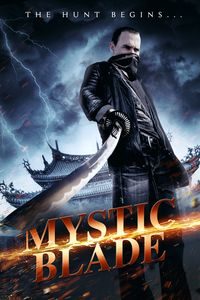 Download Mystic Blade (2014) Dual Audio (Hindi-English) HDRip 480p [262MB] || 720p [972MB]