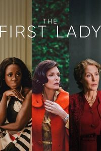 Download The First Lady (Season 1) Dual Audio {Hindi-English} 720p [260MB] || 1080p [800MB]