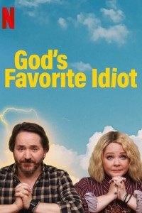 Download God’s Favorite Idiot (Season 1) Dual Audio {Hindi-English} Web-DL 720p [160MB] || 1080p [950MB]