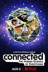 Download Connected: The Hidden Science of Everything Season 1 (English With Subtitles) WeB-DL 720p [450MB] || 1080p [2GB]
