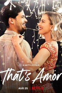 Download That’s Amor (2022) Dual Audio {Hindi-English} WeB-DL HD 480p [300MB] || 720p [850MB] || 1080p [2GB]