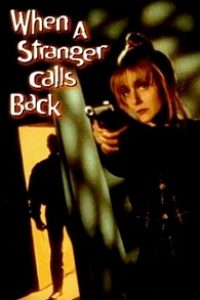 Download When a Stranger Calls Back (1993) {English With Subtitles} 480p [350MB] || 720p [700MB]